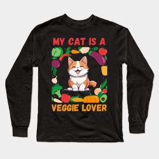 My Cat is Veggie Lover Long Sleeve T-Shirt